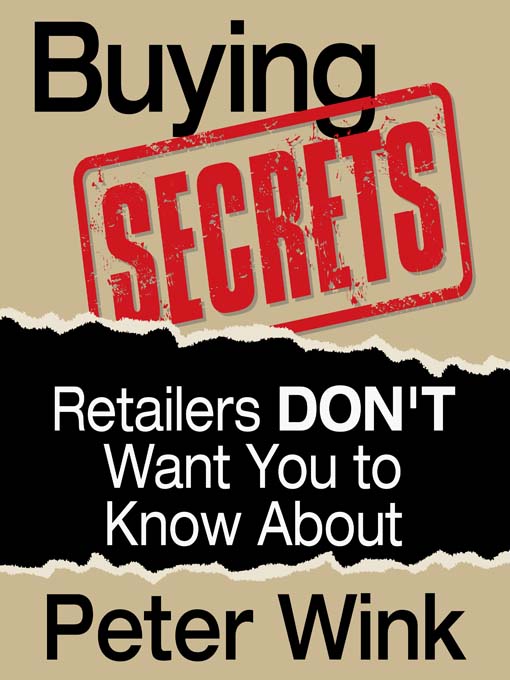 Cover image for Buying Secrets Retailers Don't Want You to Know
